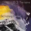 DJ Tevere - Schizophonic